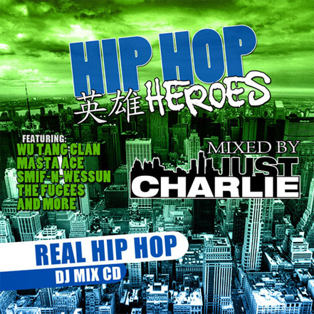 Just Charlie - Hip Hop Heroes