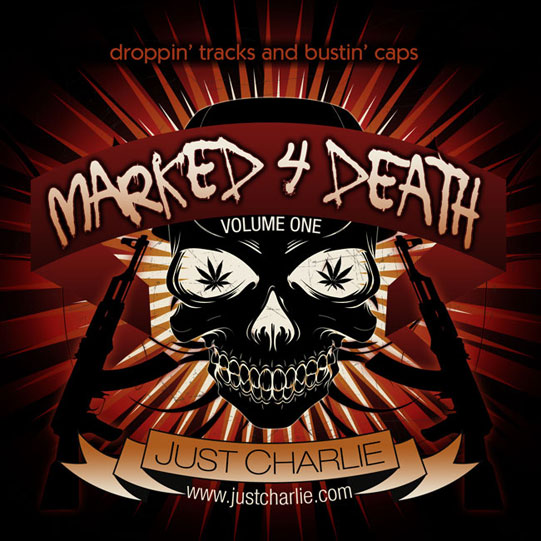Marked 4 Death - Just Charlie