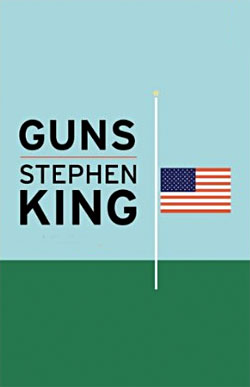 Guns by Stephen King