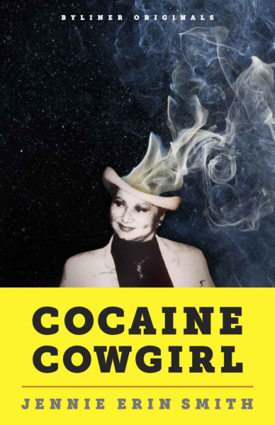 Cocaine Cowgirl